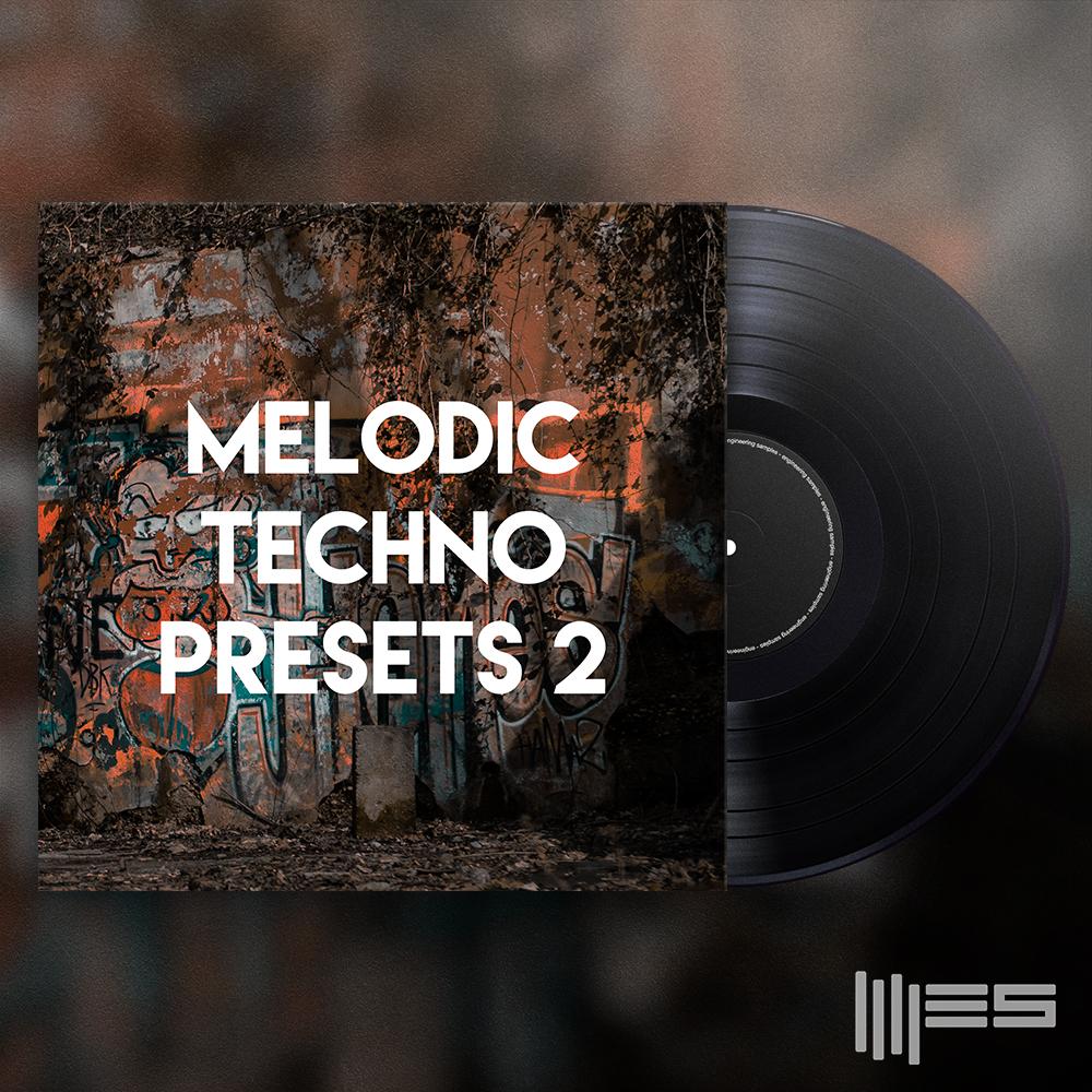 Melodic Techno Presets 2 Engineering Samples